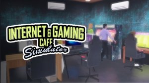 Internet and Gaming Cafe Simulator Business Game