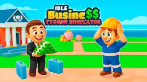 Idle Business Tycoon Simulator 3D Online Game